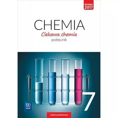 Ciekawa chemia. Podrcznik. Klasa 7. Szkoa podstawowa - Hanna Guliska, Janina Smoliska