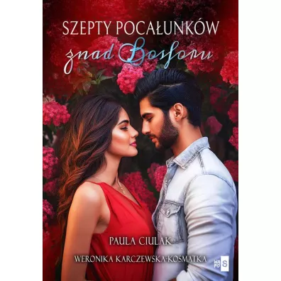 Szepty poca�unk�w znad Bosforu - Weronika  Karczewska-Kosmatka, Paula  Ciulak
