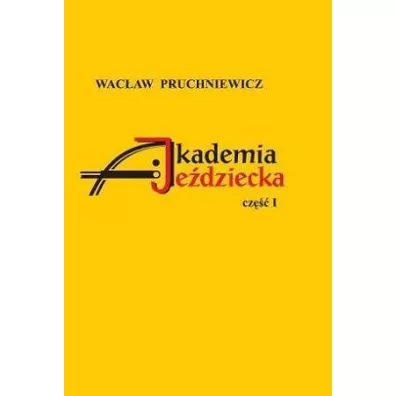 Akademia Je�dziecka cz.1 - Wac�aw Pruchniewicz