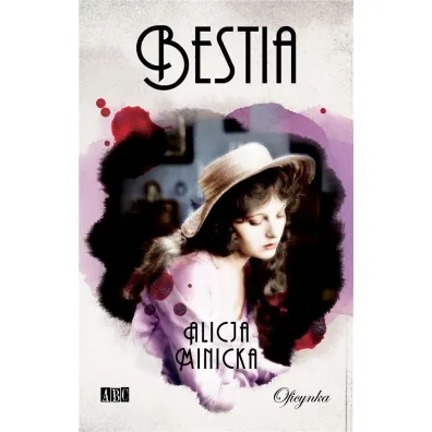 Bestia - Alicja Minicka
