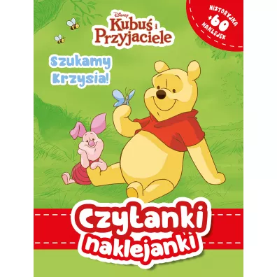 Czytanki naklejanki. Szukamy Krzysia. Disney Kubu� i Przyjaciele - Ewa Tarnowska
