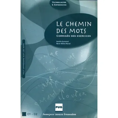 Chemin des mots klucz o �wicze� C1-C2 - Daniele Dumarest