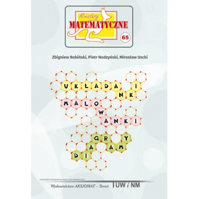 Miniatury matematyczne 65 - Miros�aw Uscki, Piotr Nodzy�ski, Zbigniew Bobi�ski