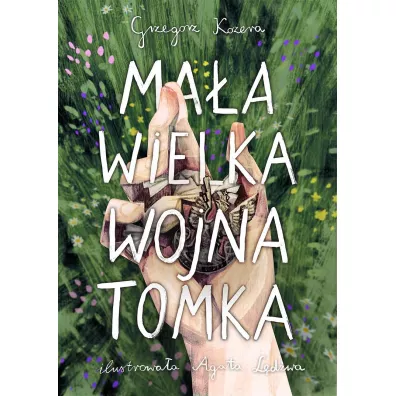 Ma�a wielka wojna Tomka - Grzegorz Kozera