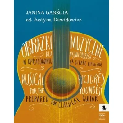 Obrazki muzyczne dla najm�odszych - Janina Gar�cia