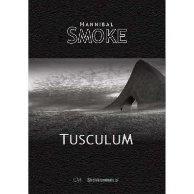 Tusculum - Smoke Hannibal