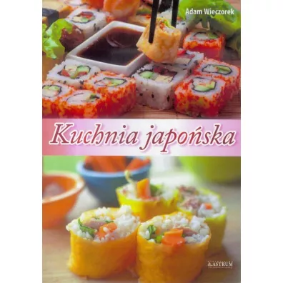 Kuchnia japo�ska - Adam Wieczorek