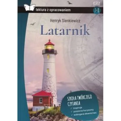 Latarnik. Z opracowaniem - Henryk Sienkiewicz