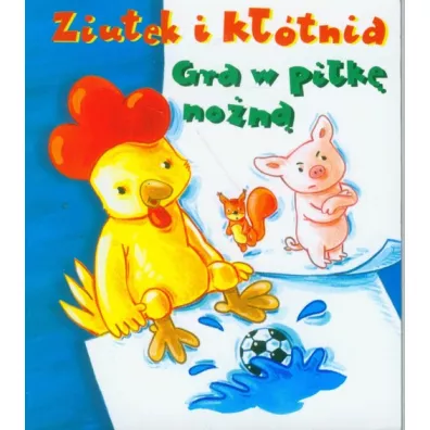 Ziutek i k��tnia. Gra w pi�k� no�n� - Dorota Krassowska