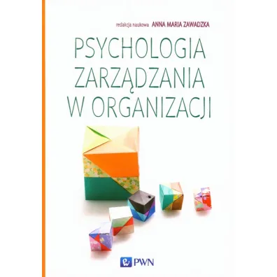 Psychologia zarz�dzania w organizacji