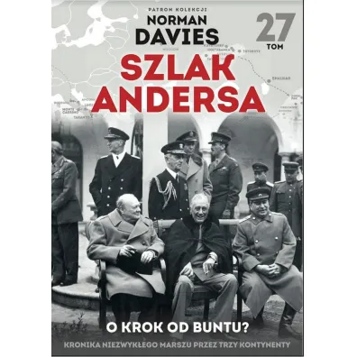 O krok od buntu. Szlak Andersa. Tom 27 - Marek Ga��zowski