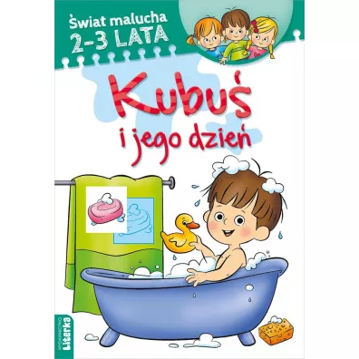 wiat malucha. Kubu i jego dzie