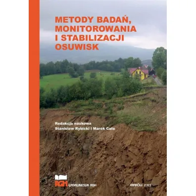 Metody bada�, monitorowania i stabilizacji osuwisk