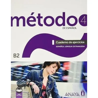 Metodo 4 de espanol B2 �w ed.2023 - Sara  Robles �vila, Salvador Pelaes