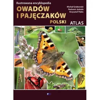 Ilustrowana encyklopedia owad�w i paj�czak�w Polski