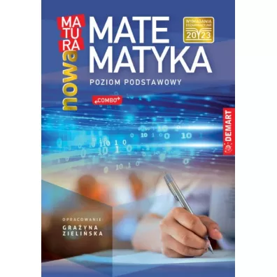Nowa matura. Matematyka. Poziom podstawowy - Gra�yna Zieli�ska