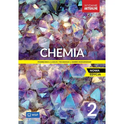 Chemia. Podr�cznik. Liceum i technikum. Klasa 2. Zakres rozszerzony