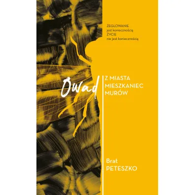Owad z miasta mieszkaniec mur�w - Peteszko Brat
