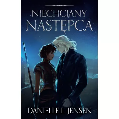 Niechciany nastpca. Krlestwo Mostu. Tom 3 - Danielle L. Jensen