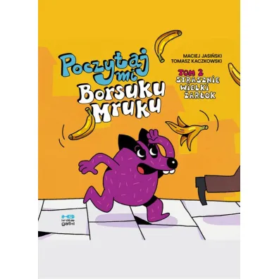 Poczytaj mi Borsuku Mruku! Strasznie wielki �ar�ok - Maciej Jasi�ski, Tomasz Kaczkowski