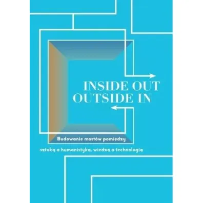 Inside Out, Outside In - Waldemar  Bober