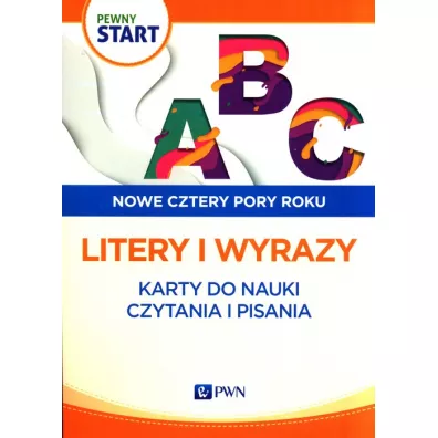 Pewny start. Nowe cztery pory roku. Litery i wyrazy. Karty do nauki czytania i pisania - Magdalena Kosecka, Izabela Ja�wi�ska