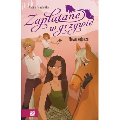 Zapl�tane w grzywie. Nowe sojusze - Kamila Majewska