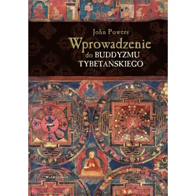 Wprowadzenie do buddyzmu tybeta�skiego - John Powers