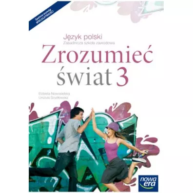 J�zyk polski. Zrozumie� �wiat 3. Podr�cznik dla zasadniczej szko�y zawodowej - El�bieta Nowosielska, Urszula Szyd�owska