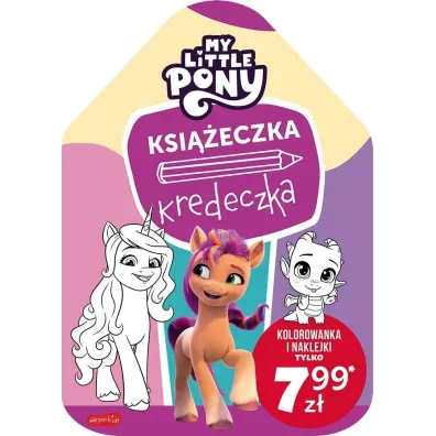 My Little Pony. Nowe pokolenie. Ksi��eczka kredeczka