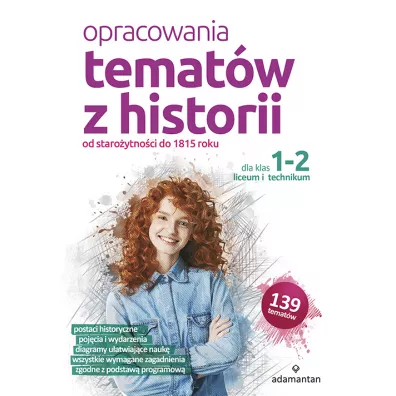 Opracowania temat�w z historii dla klas 1-2 liceum i technikum. Od staro�ytno�ci do 1815 roku