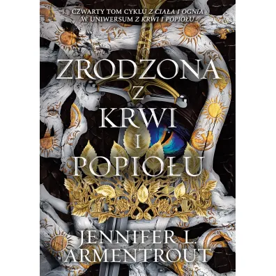 Zrodzona z krwi i popio�u. Seria Z cia�a i ognia. Tom 4 - Jennifer L. Armentrout