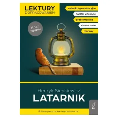 Latarnik. Lektury z opracowaniem - Henryk Sienkiewicz
