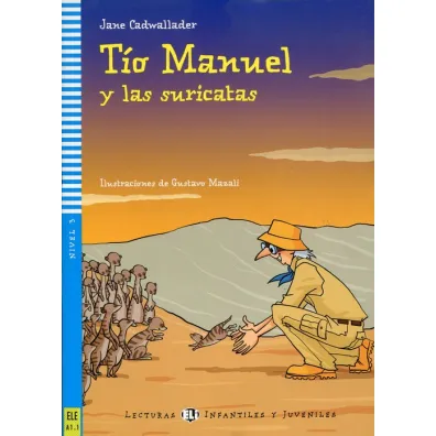 LH Tio Manuel y las suricatas Ksi��ka + Audio online A1.1 - Jane Cadwallader