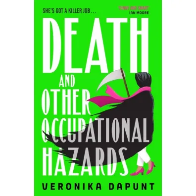 Death and Other Occupational Hazards - Veronika Dapunt