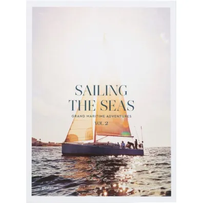 Sailing the Seas Vol. 2. Grand Maritime Adventures wer. angielska - Dayyan Armstrong