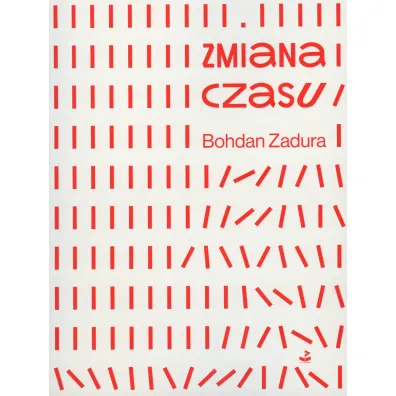 Zmiana czasu - Bohdan Zadura