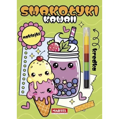 Kawaii smako�yki z naklejkami. Modu�owa kredka - Katarzyna Salamon