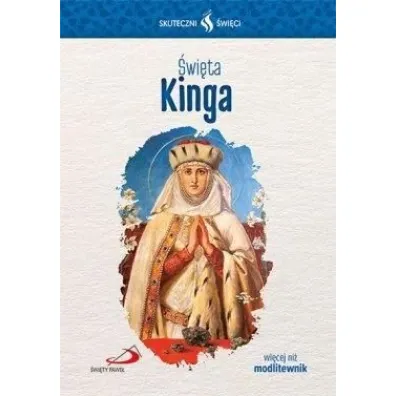 Skuteczni �wi�ci - �wi�ta Kinga