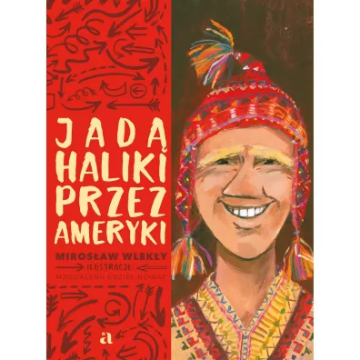 Jad Haliki przez Ameryki - Mirosaw Wleky