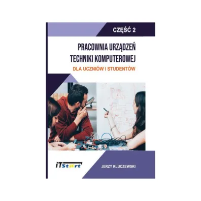Pracownia urz�dze� techniki komputerowej dla uczni�w i student�w. Cz�� 2 - Jerzy Kluczewski