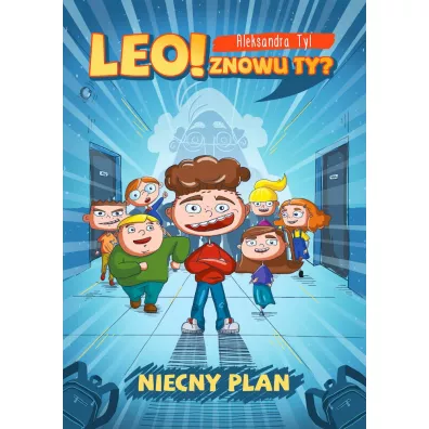 Leo! Znowu ty? Niecny plan - Aleksandra Tyl