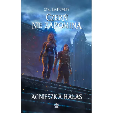 Czer� nie zapomina. Teatr W�y. Tom 5 - Agnieszka Ha�as