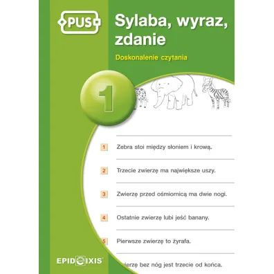 PUS Sylaba, wyraz, zdanie 1 Doskonalenie czytania - Olga  Wieli�ska-Jachymiak