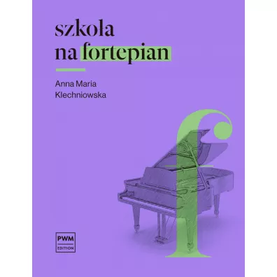 Szko�a na fortepian - Anna Maria Klechniowska