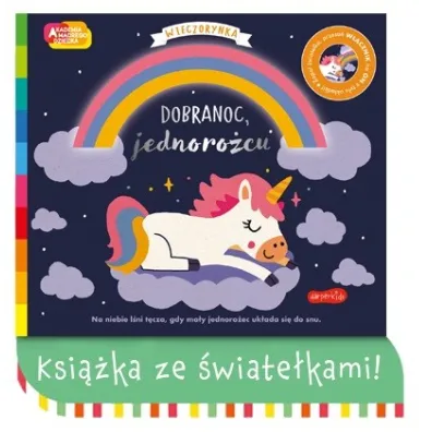 Dobranoc, jednoro�cu. Akademia M�drego Dziecka. Wieczorynka. Seria ze �wiate�kami