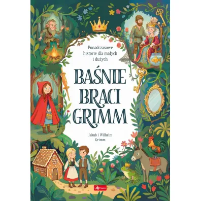 Ba�nie Braci Grimm. Ba�nie - Wilhelm Grimm, Jacob Ludwig Karl Grimm