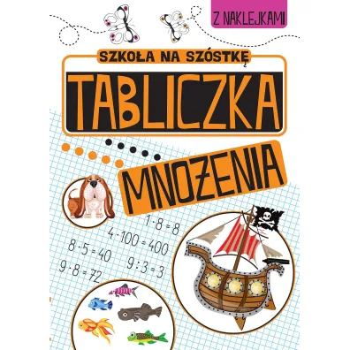 Szko�a na sz�stk�. Tabliczka mno�enia