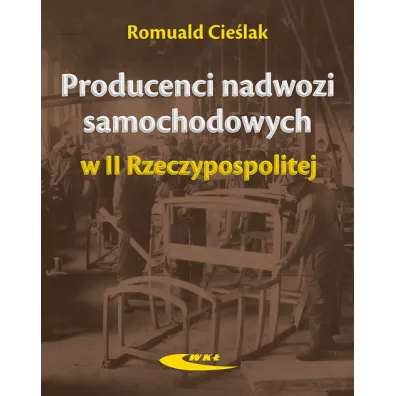 Producenci nadwozi samochodowych II RP - Romuald  Cie�lak