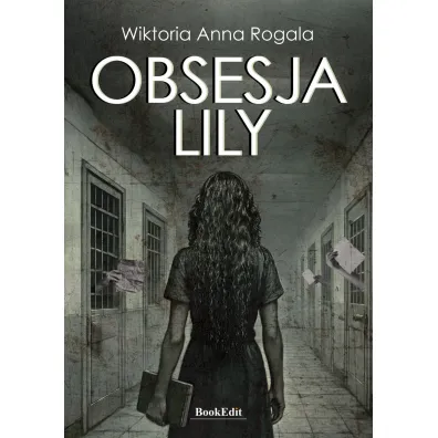 Obsesja Lily - Wiktoria Anna  Rogala